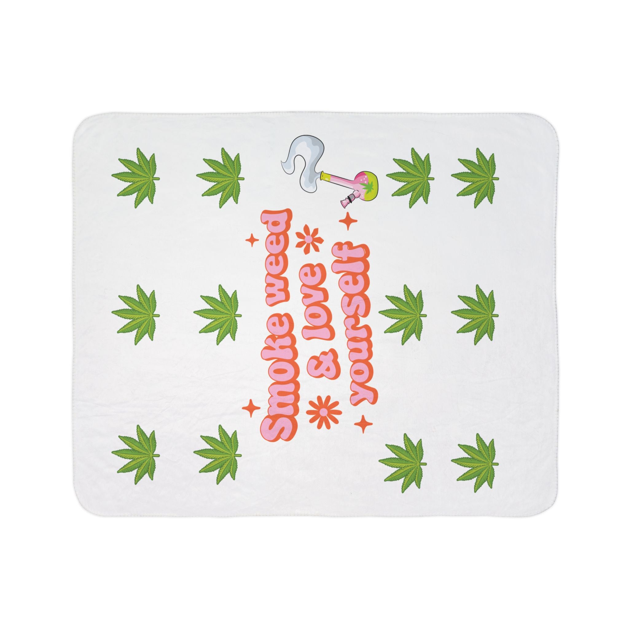 Sherpa Blanket — "Smoke Weed & Love Yourself" Cannabis Cozy Throw